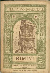 L'Italia Monumentale. Collezione di Monografie. Il Tempio Malatestiano Sessantaquattro illustrazi...