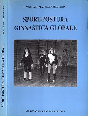 Bild des Verkufers fr Sport - postura ginnastica globale zum Verkauf von Biblioteca di Babele
