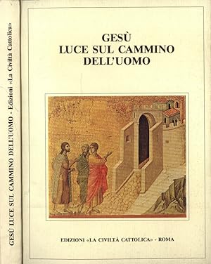 Seller image for Ges luce sul cammino dell' uomo for sale by Biblioteca di Babele