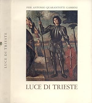 Bild des Verkufers fr Luce di Trieste zum Verkauf von Biblioteca di Babele