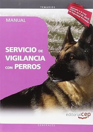 Seller image for Manual. Servicio de vigilancia con perros for sale by Imosver