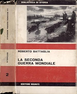 Image du vendeur pour La seconda guerra mondiale Problemi e nodi cruciali mis en vente par Biblioteca di Babele