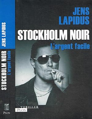 Seller image for Stockolm noir L'argent facile for sale by Biblioteca di Babele
