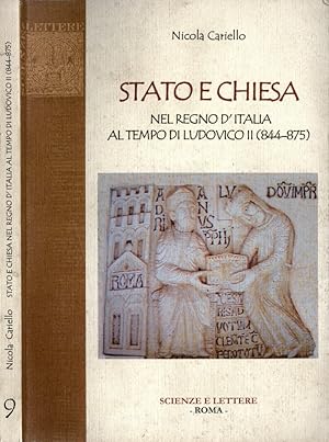 Bild des Verkufers fr Stato e Chiesa nel Regno d' Italia al tempo di Ludovico II ( 844 - 875 ) zum Verkauf von Biblioteca di Babele