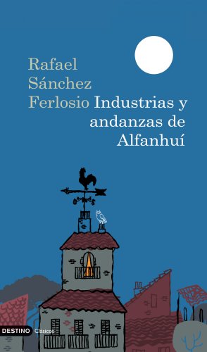 Imagen del vendedor de INDUSTRIAS Y ANDANZAS DE ALFANHUI a la venta por Libros Tobal