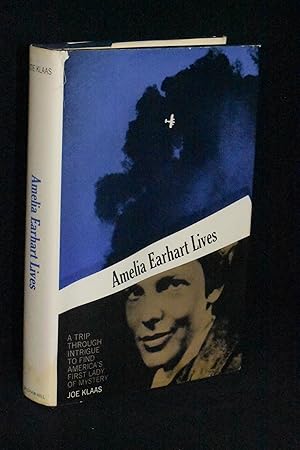 Seller image for Amelia Earhart Lives for sale by Books by White/Walnut Valley Books