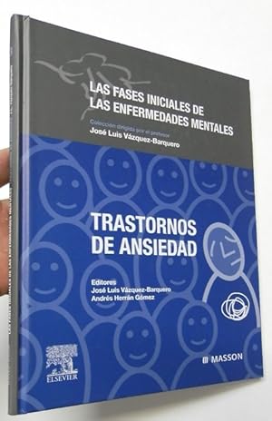 Imagen del vendedor de Las fases iniciales de las enfermedades mentales: Trastornos de ansiedad a la venta por Librera Mamut