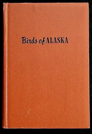 Seller image for The Birds of Alaska for sale by The Kelmscott Bookshop, ABAA
