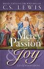 Imagen del vendedor de Mercy, Passion & Joy: Lenten Devotions -- Reflections on the Writings of C. S. Lewis a la venta por Armadillo Books