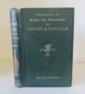 Seller image for The Collector's Hand Book of Marks and Monograms on Pottery and Porcelain of the Renaissance and Modern Periods. for sale by BRIMSTONES