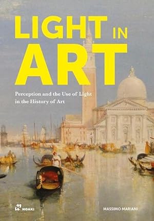 Image du vendeur pour Light in Art: Perception and the Use of Light in the History of Art (Paperback) mis en vente par Grand Eagle Retail