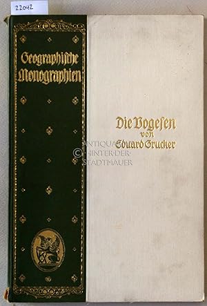Die Vogesen. [= Geographische Monographien, Bd. 22]