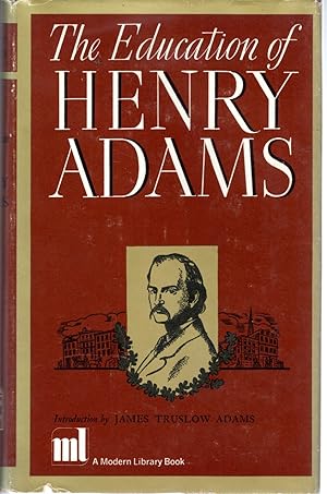 Seller image for The Education of Henry Adams for sale by Dorley House Books, Inc.