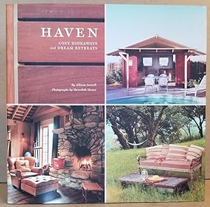 Haven: Cozy Hideaways and Dream Retreats