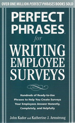 Image du vendeur pour Perfect Phrases For Writing Employee Surveys mis en vente par Marlowes Books and Music