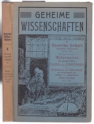 Chymische Hochzeit. Christiani Rosencreutz anno 1459. Neudruck. Angebunden: Allgemeine Reformatio...