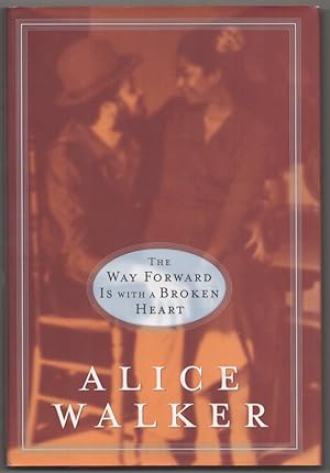Seller image for The Way Forward is With a Broken Heart for sale by Jeff Hirsch Books, ABAA