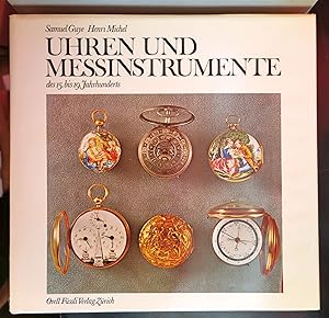 Uhren und Messinstrumente des 15. bis 19. Jahrhunderts