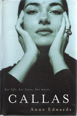 Immagine del venditore per Callas: Her Life, Her Loves, Her Music venduto da Marlowes Books and Music