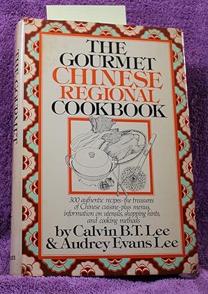 The Gourmet Chinese Regional Cookbook
