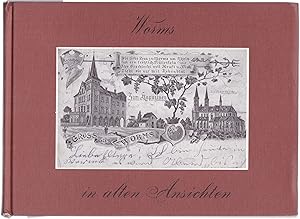 Imagen del vendedor de Worms in alten Ansichten a la venta por Graphem. Kunst- und Buchantiquariat