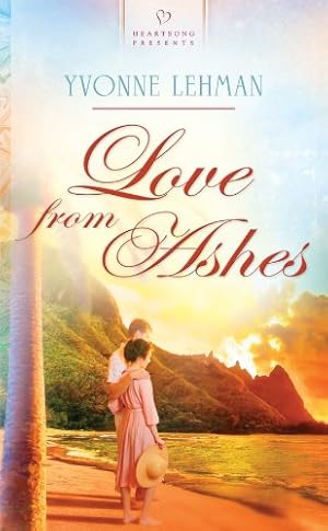 Image du vendeur pour Love from Ashes (HEARTSONG PRESENTS - HISTORICAL) mis en vente par Reliant Bookstore