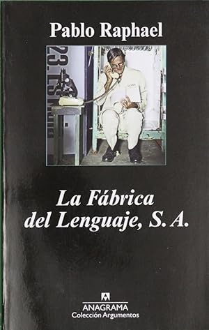Imagen del vendedor de La fbrica del lenguaje, S.A. a la venta por Librera Alonso Quijano