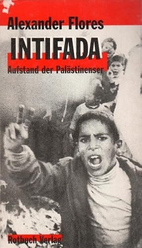 Image du vendeur pour Intifada : Aufstand der Palstinenser. Rotbuch-Taschenbuch ; 335 mis en vente par Schrmann und Kiewning GbR