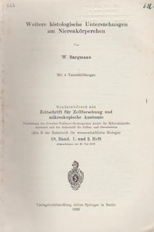 Image du vendeur pour Weitere histologische Untersuchungen am Nierenkrperchen. Sonderabdruck aus: Zeitschrift fr Zellforschung und mikroskopische Anatomie. Fortsetzung des Schultze - Waldeyer - Hertwigschen Archiv fr Mikroskopische Anatomie und der Zeitschrift fr Zellen- und Gewebelehre (Abt. B der Zeitschrift fr wissenschaftlic mis en vente par Schrmann und Kiewning GbR