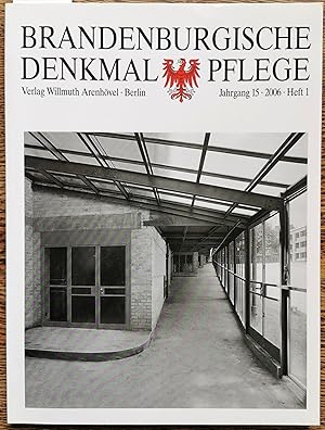 Seller image for Brandenburgische Denkmalpflege, Jahrgang 15 - 2006, Heft 1 for sale by Graphem. Kunst- und Buchantiquariat