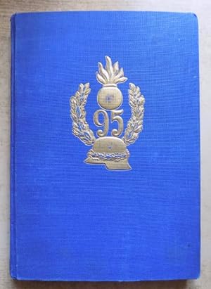 Die Geschichte des Feldartillerie-Regiments Nr. 95 - mit Beiträgen von Angehörigen des Regiments ...