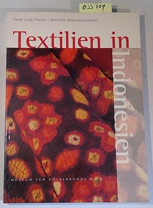 LebensMuster: Textilien in Indonesien. Katalog zur Ausstellung Museum für Völkerkunde, Wien 14.9....