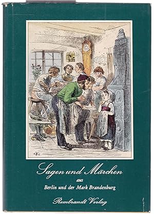 Imagen del vendedor de Sagen und Mrchen aus Berlin und der Mark Brandenburg (= Berlinische Bcher, Band 6) a la venta por Graphem. Kunst- und Buchantiquariat