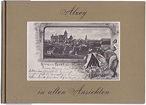 Bild des Verkufers fr Alzrey in alten Ansichten zum Verkauf von Graphem. Kunst- und Buchantiquariat