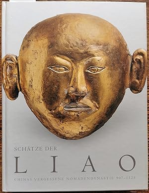 Schätze der Liao. Chinas vergessene Nomadendynastie (907-1125)