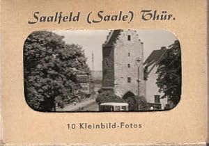 Saalfeld (Saale) Thür. 10 Kleinbild-Fotos. (Vollständig)