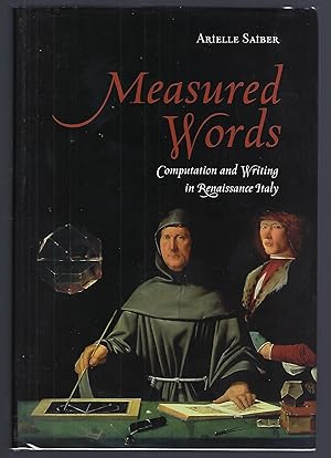 Measured Words: Computation and Writing in Renaissance Italy (Toronto Italian Studies)