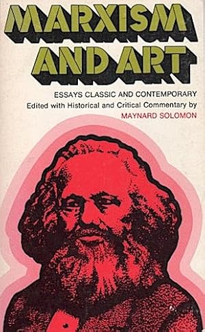 Seller image for Marxism and Art: Essays classic and contemporary. for sale by Schrmann und Kiewning GbR