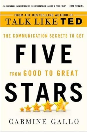 Bild des Verkufers fr Five Stars : The Communication Secrets to Get from Good to Great zum Verkauf von AHA-BUCH GmbH