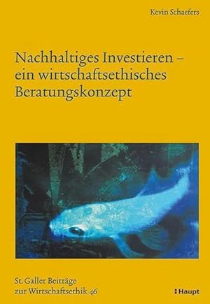 Seller image for Nachhaltiges Investieren - ein wirtschaftsethisches Beratungskonzept for sale by AHA-BUCH GmbH