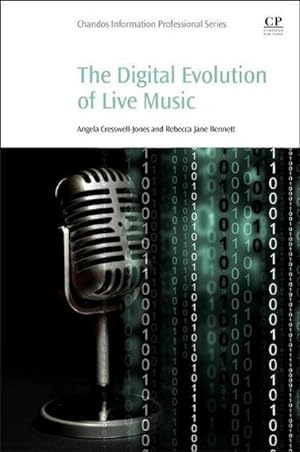 Immagine del venditore per The Digital Evolution of Live Music venduto da AHA-BUCH GmbH