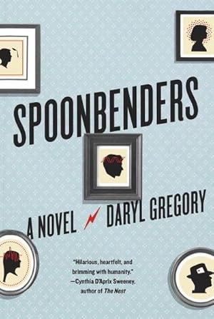 Seller image for Spoonbenders : A novel for sale by AHA-BUCH GmbH