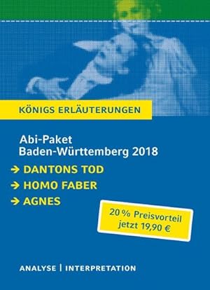 Seller image for Abi-Paket Baden-Wrttemberg 2018: Dantons Tod / Homo faber / Agnes, 3 Bde. : Textanalyse und Interpretation. Mit vielen zustzlichen Infos zum kostenlosen Download for sale by AHA-BUCH GmbH