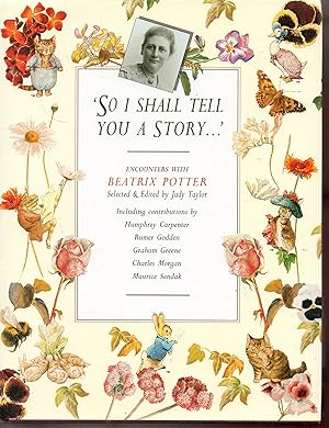 Seller image for So I Shall Tell You a Story: Encounters with Beatrix Potter for sale by Warren Hahn