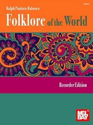 Bild des Verkufers fr Folklore of the World: Recorder Edition zum Verkauf von AHA-BUCH GmbH