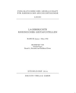 Imagen del vendedor de Lageberichte rheinischer Gestapostellen. Bd.3 : Januar-Mrz 1936 a la venta por AHA-BUCH GmbH