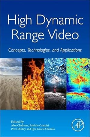 Bild des Verkufers fr High Dynamic Range Video : Concepts, Technologies and Applications zum Verkauf von AHA-BUCH GmbH