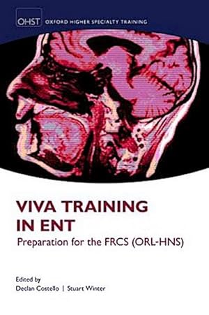 Bild des Verkufers fr Viva Training in ENT : Preparation for the FRCS (ORL-HNS) zum Verkauf von AHA-BUCH GmbH