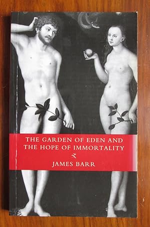 Immagine del venditore per The Garden of Eden and the Hope of Immortality venduto da C L Hawley (PBFA)