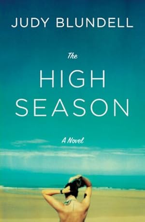 Seller image for The High Season : A Novel for sale by AHA-BUCH GmbH